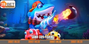 CQ9 Fishing - Khám Phá Đại Dương, Săn Thưởng Cực Chất Tại 28Bet