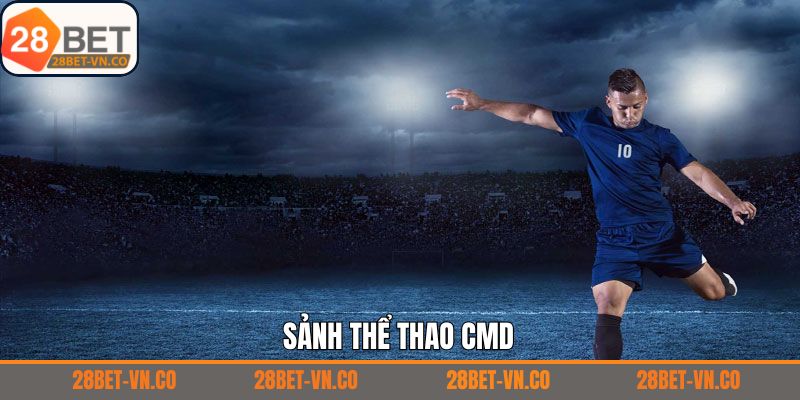 Thể Thao CMD - Sảnh Cá Cược Uy Tín Với Đa Dạng Bộ Môn Sport 1 Thể Thao CMD - Sảnh Cá Cược Uy Tín Với Đa Dạng Bộ Môn sport